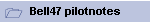Bell47 pilotnotes